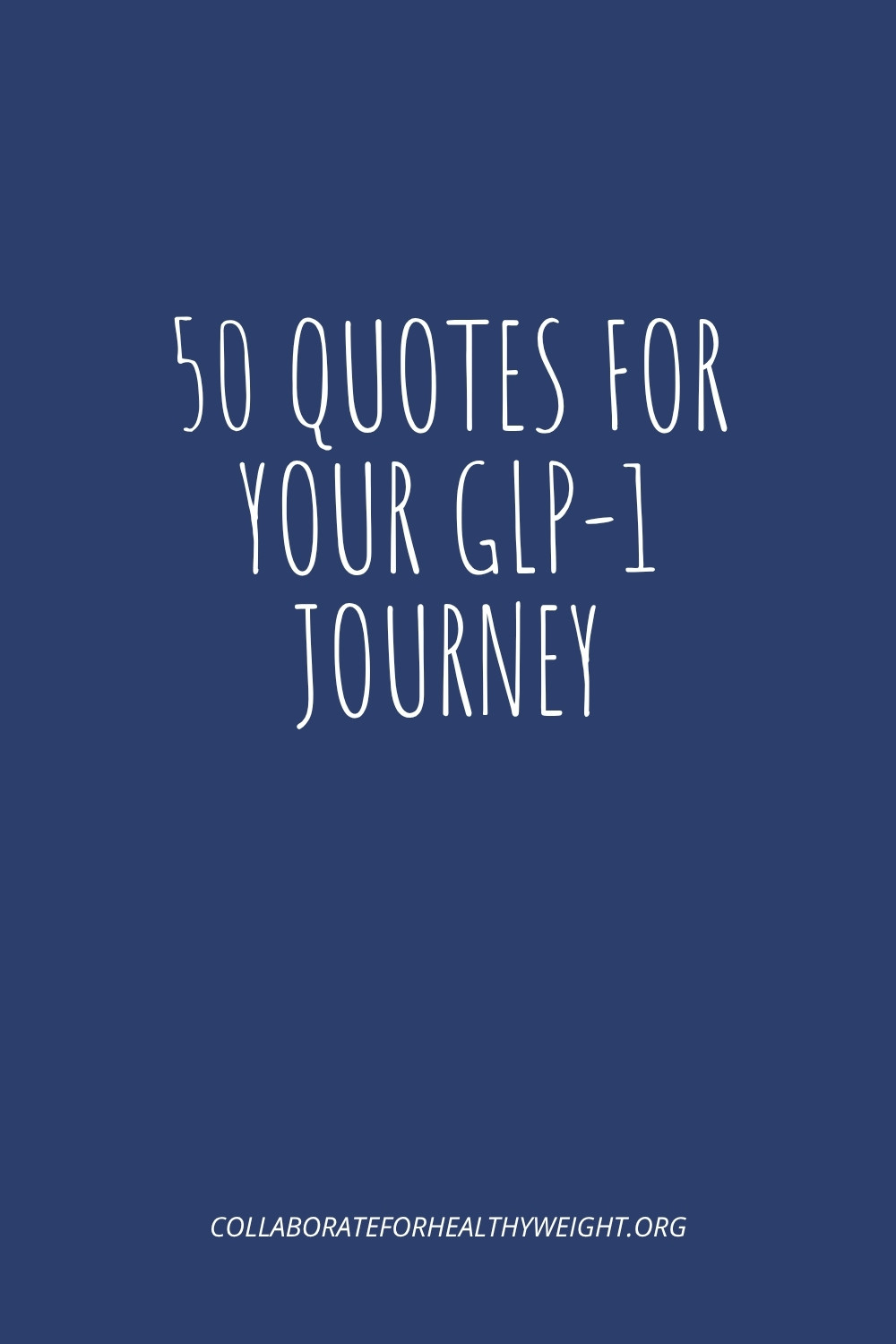 Pinterest pin: 50 quotes for your GLP-1 journey
