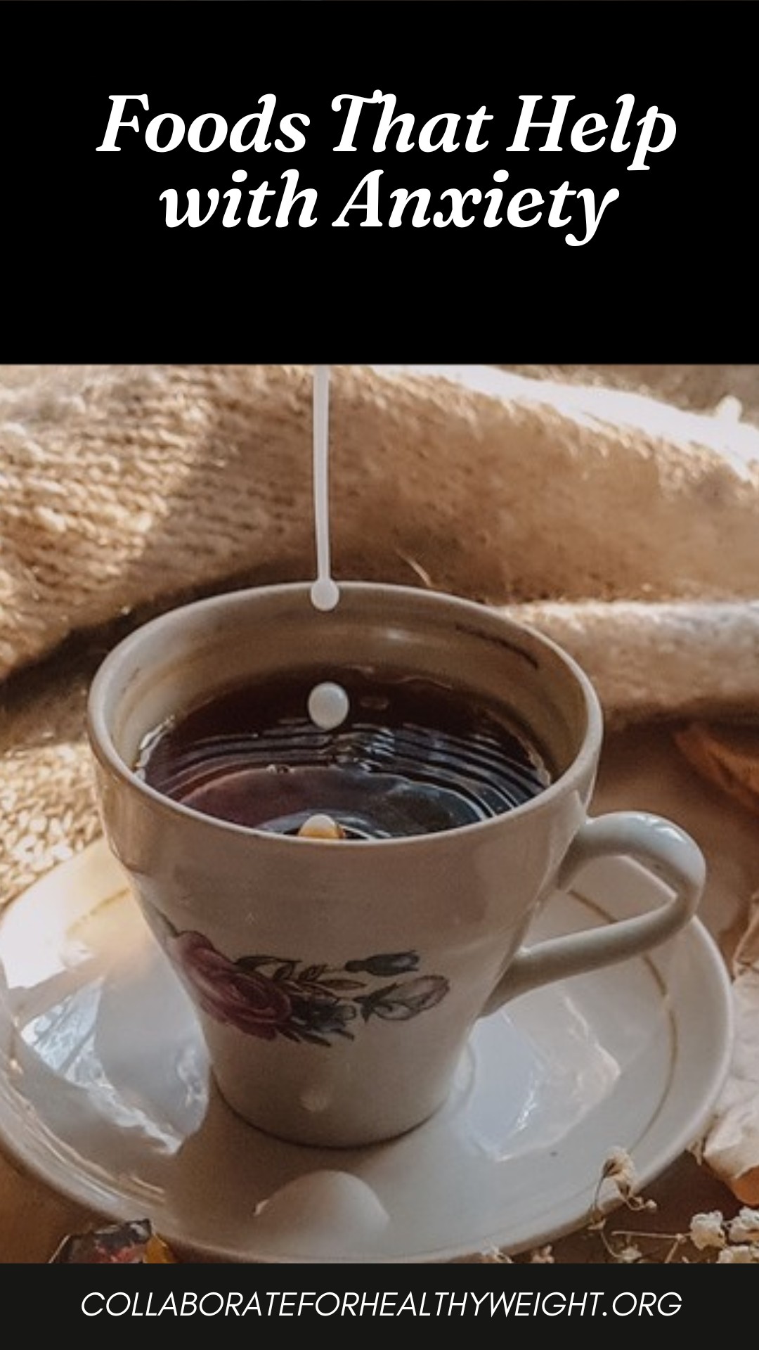 Pinterest pin: Foods That Help with Anxiety