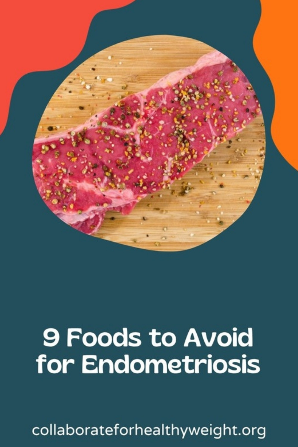 9 foods to avoid for endometriosis pin